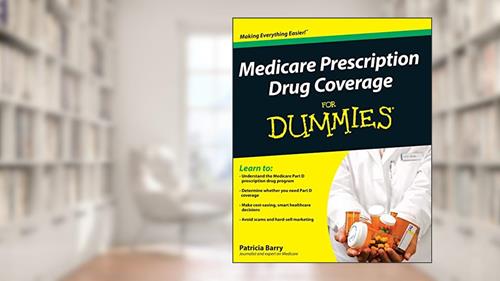 Cover from Medicare Prescription Drug Coverage For Dummies, written by Patricia Barry