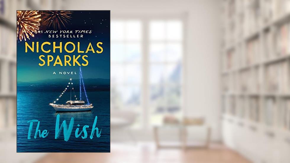 The Wish, written by Nicholas Sparks