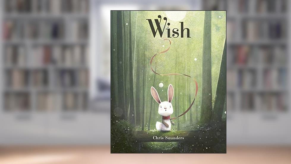 Wish, written by Chris Saunders