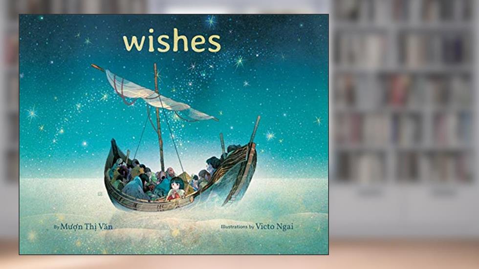 Wishes, written by Muon Thi Van