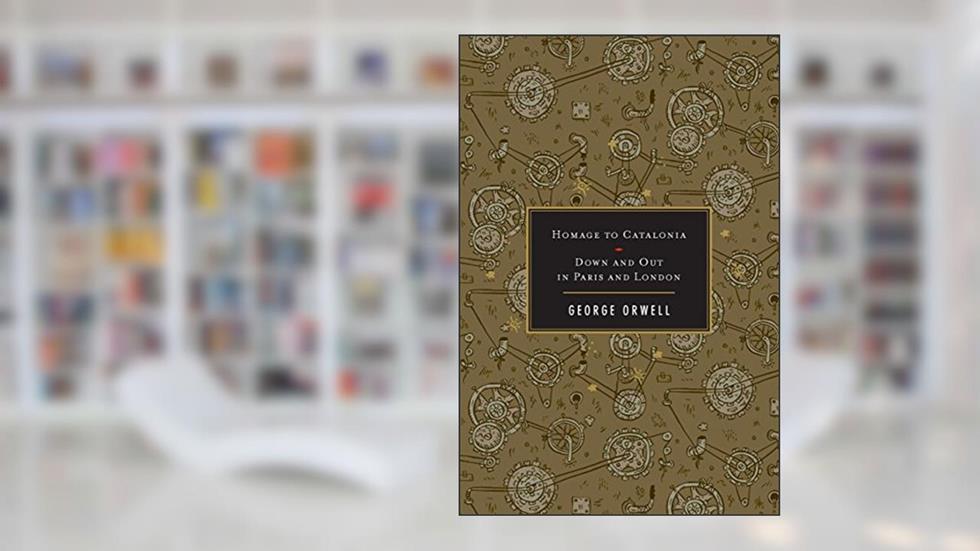 Homage To Catalonia / Down And Out In Paris And London (2 Works), written by George Orwell