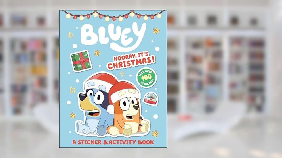 Bluey: Hooray, It's Christmas!: A Sticker & Activity Book, written by Penguin Young Readers Licenses