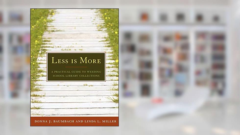 Less is More, written by Donna J. Baumbach; Linda L Miller