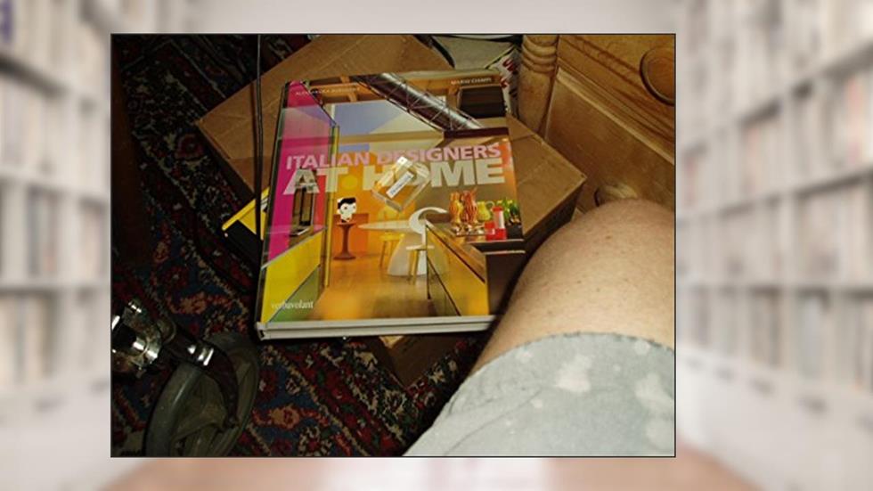 Italian Designers at Home, written by Alessandra Burigana; Mario Ciampi