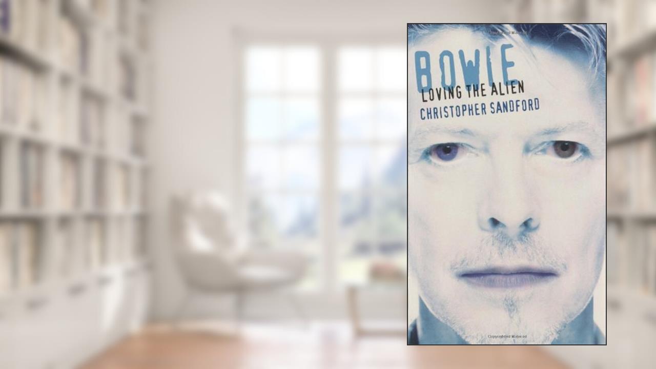 Bowie: Loving The Alien (The Butch Karp and Marlene Ciampi Series Book 20), written by Christopher Sandford