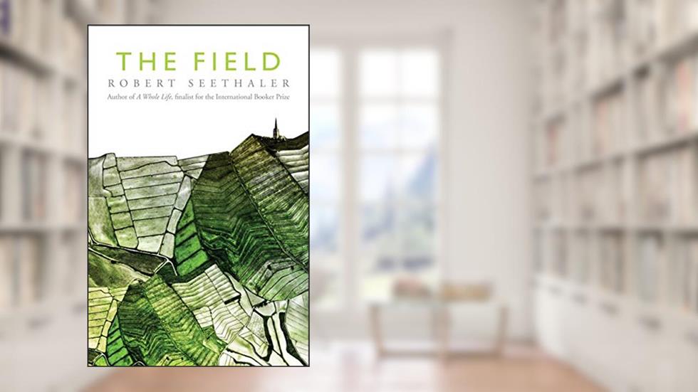 The Field, written by Robert Seethaler