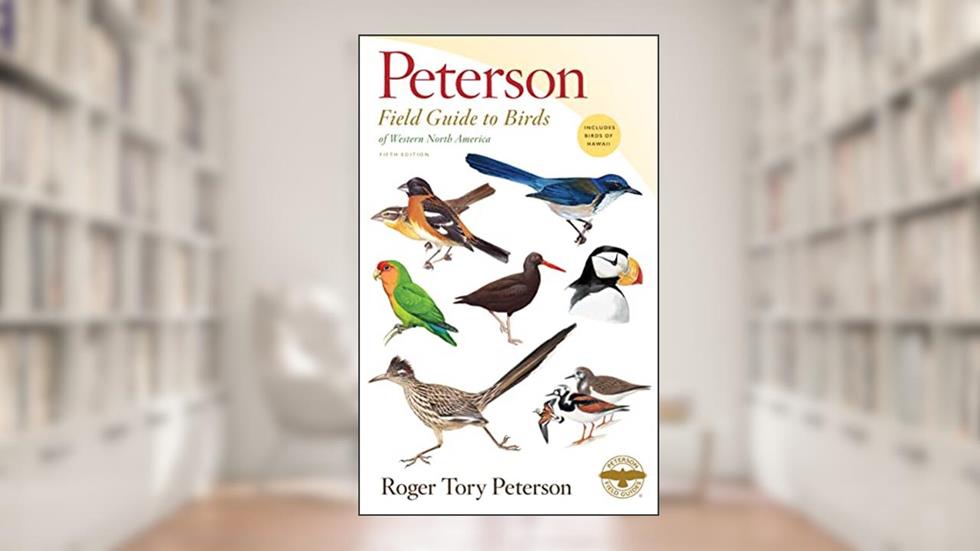 Peterson Field Guide To Birds Of Western North America, Fifth Edition (Peterson Field Guides), written by Roger Tory Peterson