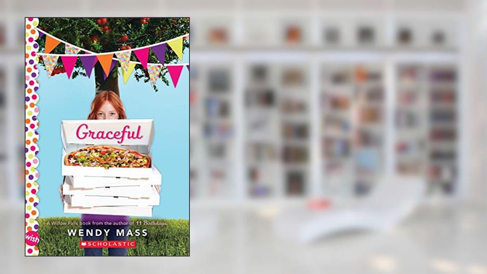 Graceful: A Wish Novel, written by Wendy Mass