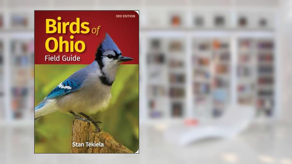 Birds of Ohio Field Guide (Bird Identification Guides), written by Stan Tekiela