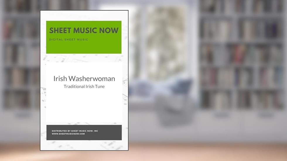 Irish Washerwoman, written by Traditional Irish Tune