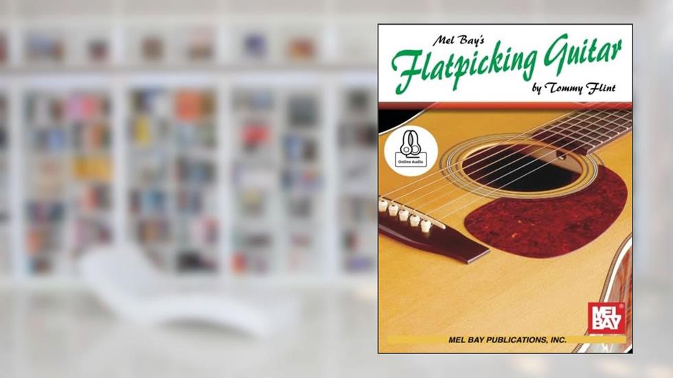 Flatpicking Guitar, written by Tommy Flint