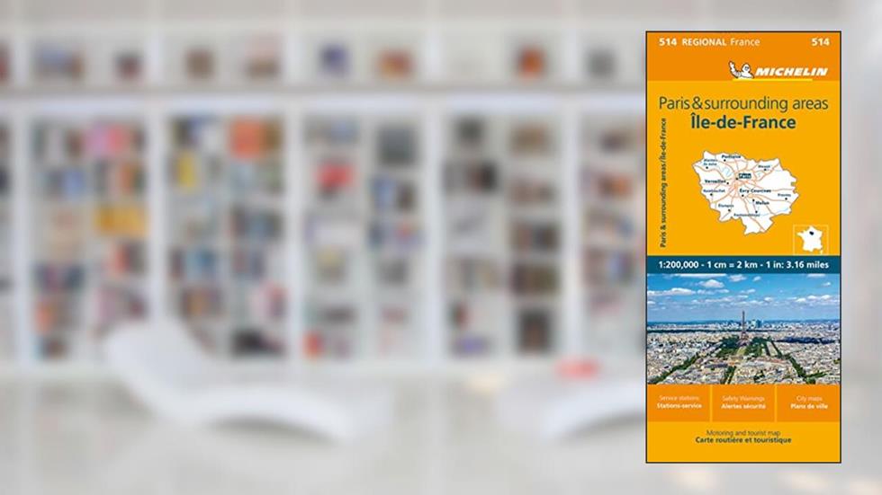 France: Paris and Surrounding Areas Map 514: Paris and Surrounding Areas Map 514 (Michelin Maps, 514) (English and French Edition), written by Michelin