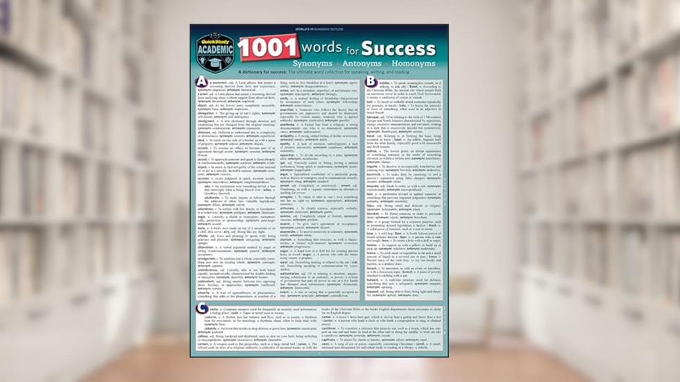 1001 Words for Success - Synonyms, Antonyms & Homonyms: a QuickStudy Laminated Reference Guide (Quickstudy Reference Guide), written by Erin Brenner