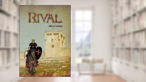 Cover from Rival, written by Mira Canion