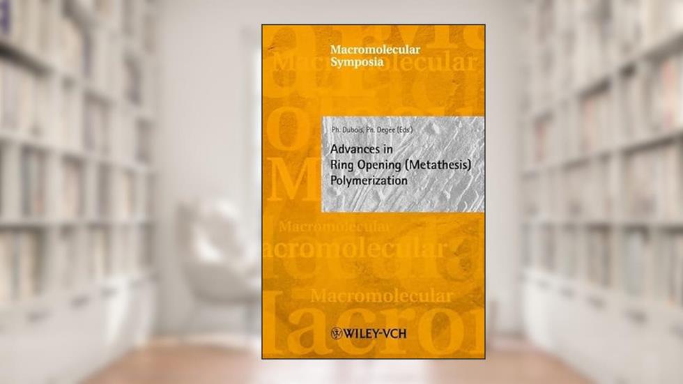 Macromolecular Symposia 153: Advances in Ring Opening (Metathesis) Polymerization, written by Ph. Degee; C.S. Kniep; I. Meisel; S. Spiegel; Ph. Dubois