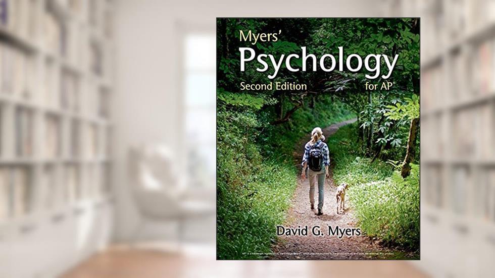 Myers' Psychology for AP, written by David Myers