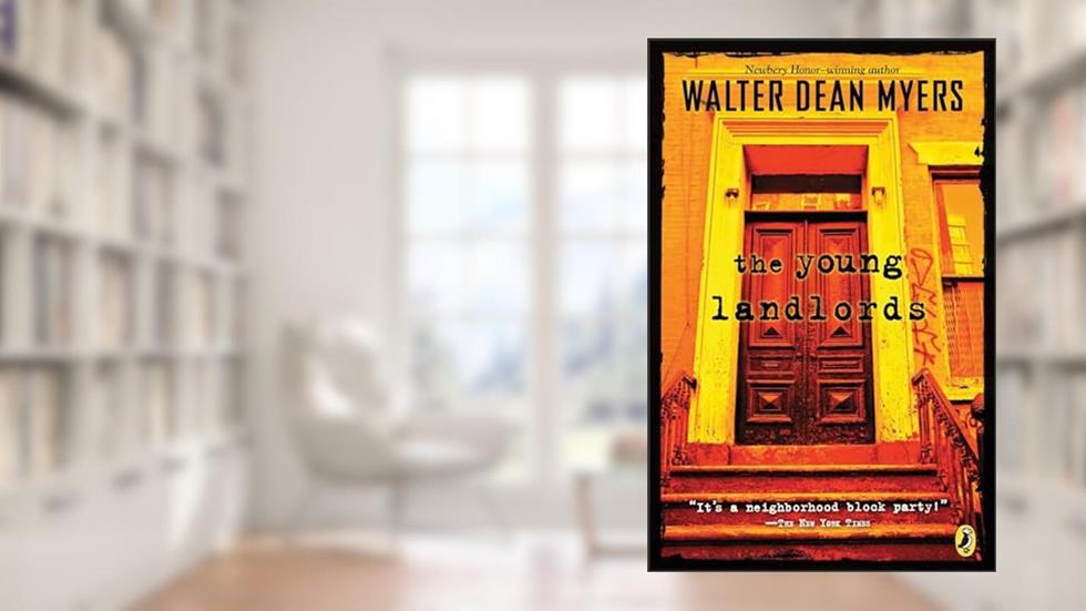 The Young Landlords, written by Walter Dean Myers