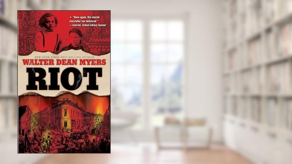 Riot, written by Walter Dean Myers