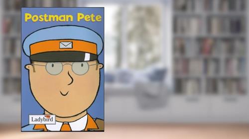 Cover from Postman Pete (Little Workmates), written by Ronne Randall; Mandy Ross