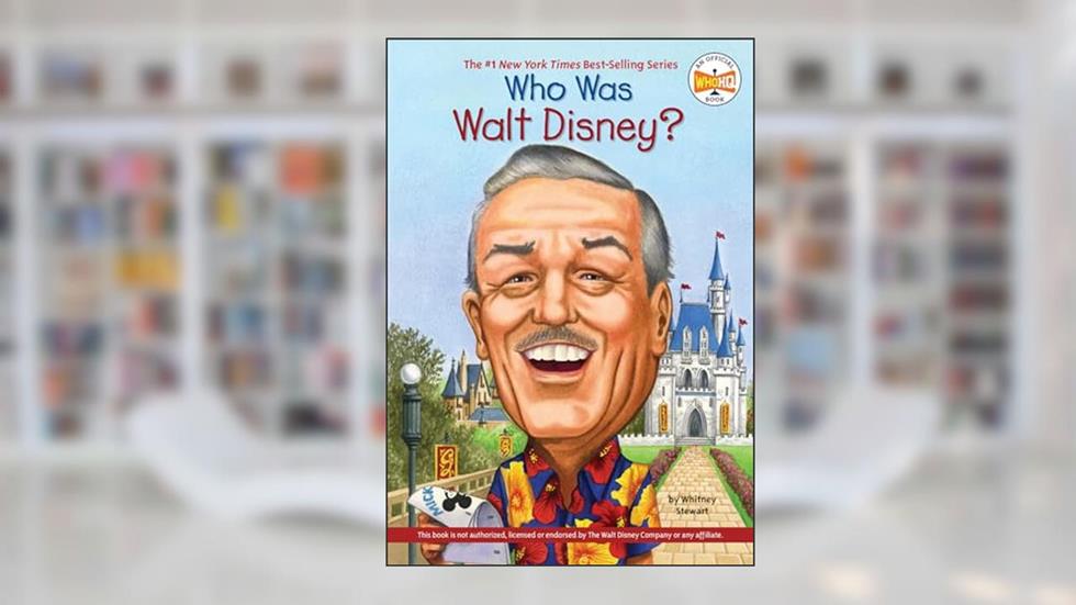 Who Was Walt Disney?, written by Whitney Stewart; Who HQ