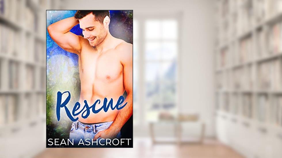 Rescue (Wild at Heart Book 2), written by Sean Ashcroft