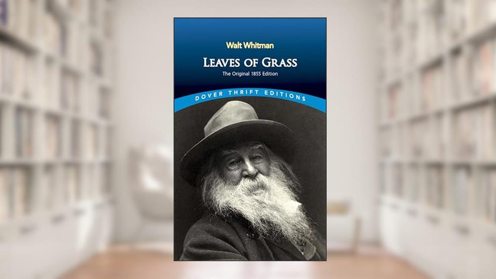 Leaves of Grass: The Original 1855 Edition (Dover Thrift Editions: Poetry), written by Walt Whitman