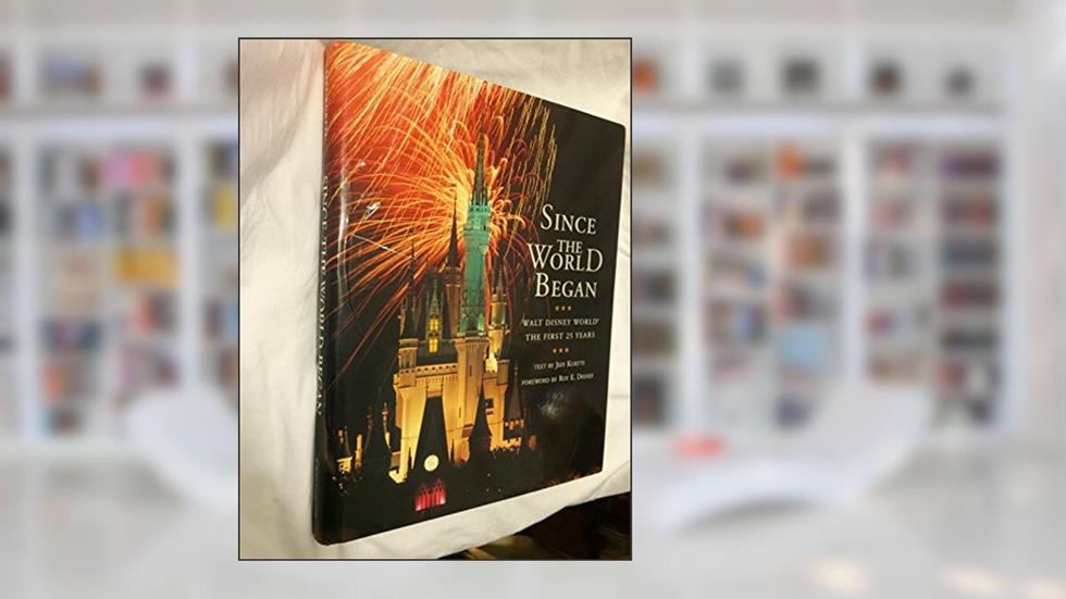 Since the World Began: Walt Disney World - The First 25 Years, written by Jeff Kurtti