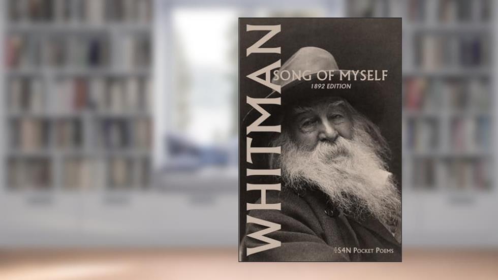 Walt Whitman: Song of Myself (1892 edition): 1892 Edition (S4N Pocket Books), written by Walt Whitman