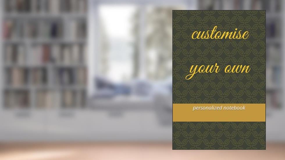 customise your own, written by ms. priyamwada raj