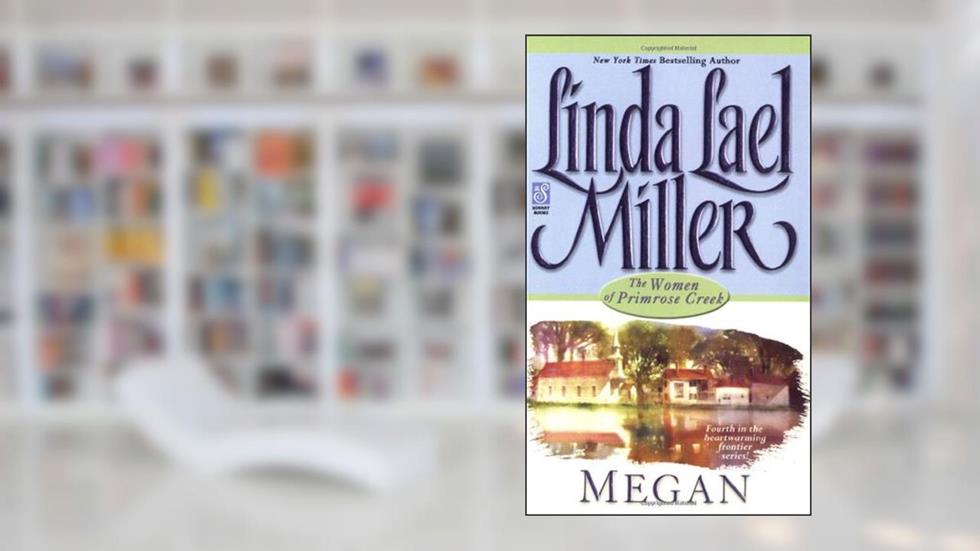 Megan, written by Linda Lael Miller