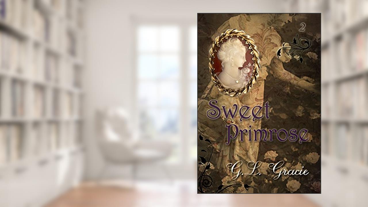 Sweet Primrose (Roses Book 2), written by G.L. Gracie