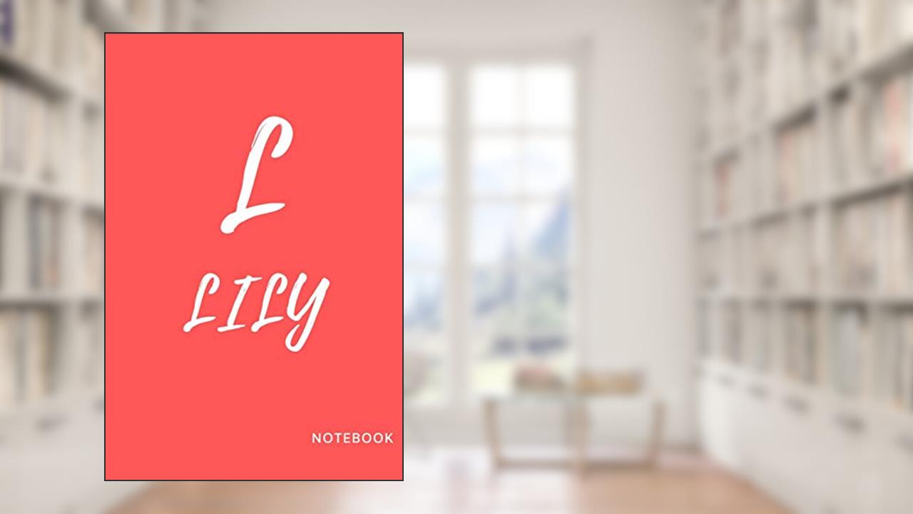 Lily: simple and basic well designed notebook; red pinky color for females (women and girls) features the letter L and customise only for you Lily.., written by notebook customize