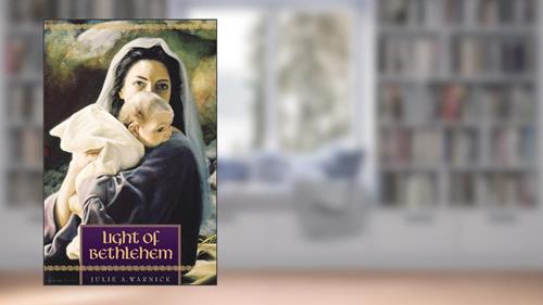 Cover from Light of Bethlehem, written by Juile Warnick