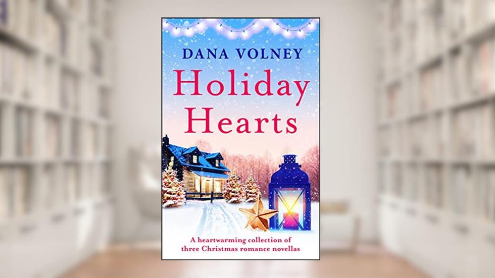Holiday Hearts, written by Dana Volney