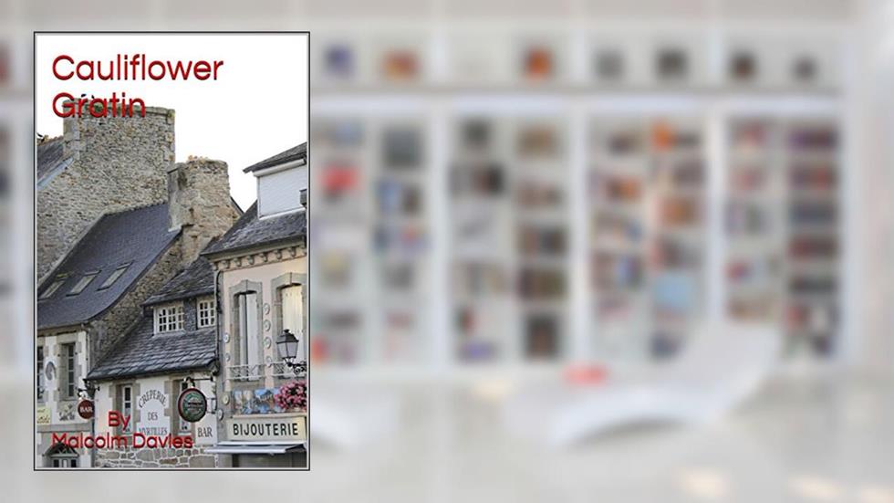 Cauliflower Gratin, written by Malcolm Davies