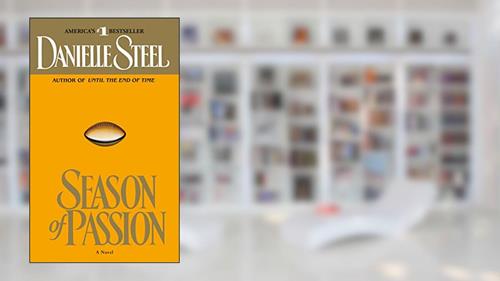 Cover from Season of Passion: A Novel, written by Danielle Steel