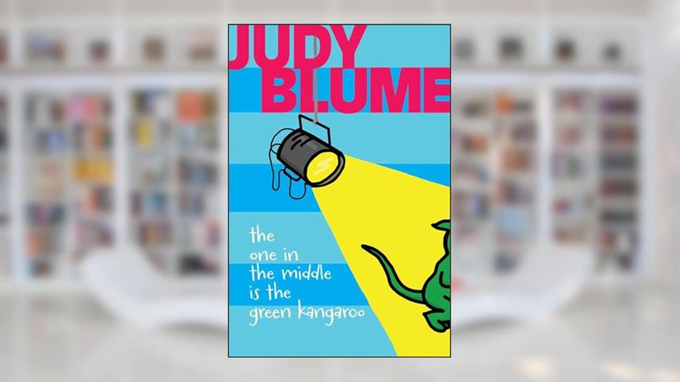 The One in the Middle Is the Green Kangaroo, written by Judy Blume