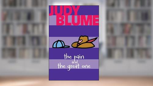 Cover from The Pain and the Great One, written by Judy Blume