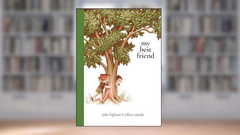 My Best Friend, written by Julie Fogliano