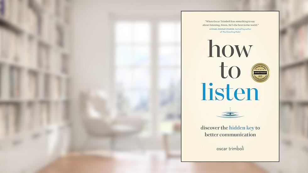 How to Listen, written by Oscar Trimboli