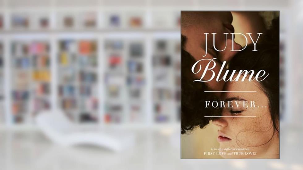 Forever . . . (Richard Jackson), written by Judy Blume
