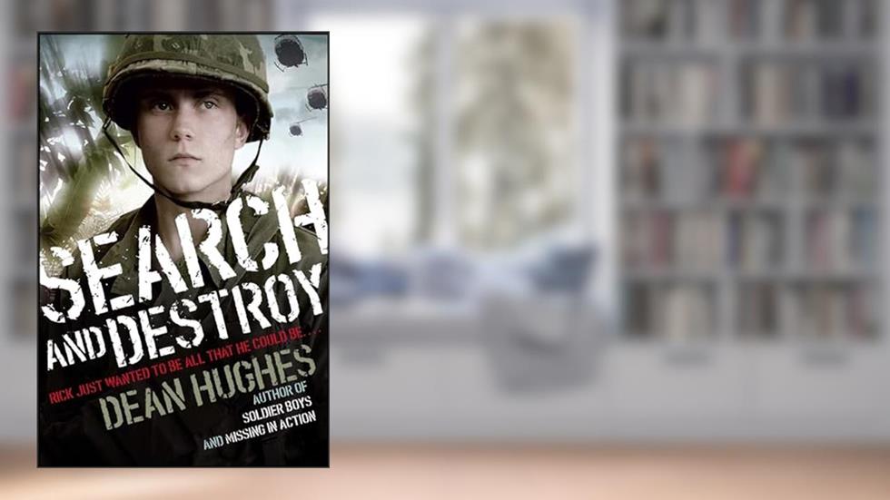 Search and Destroy, written by Dean Hughes