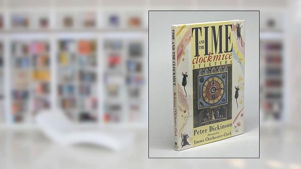 Time and the Clock Mice, written by Peter Dickinson