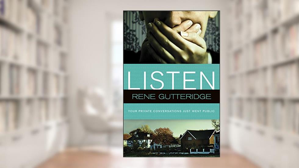 Listen, written by Rene Gutteridge