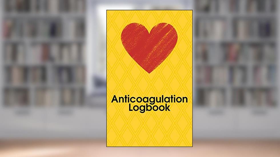Anticoagulation Logbook: Compact transportable (5'' x 8'') log book for INR measurements and dosis under anticoagulation treatment, written by Journal Delight