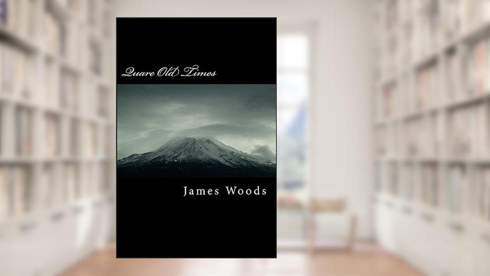 Quare Old Times: More Irish Tales, written by Mr James Michael Woods