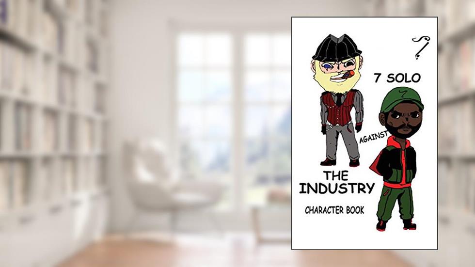 7 SOLO against THE INDUSTRY OFFICIAL CHARACTER BOOK, written by SEHVEN SOLO EL