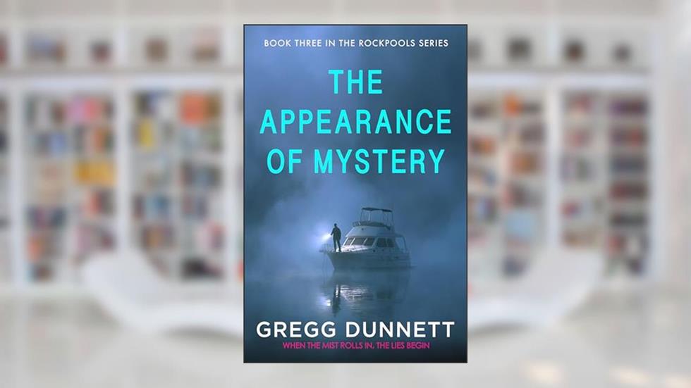 The Appearance of Mystery (Rockpools Book 3), written by Gregg Dunnett