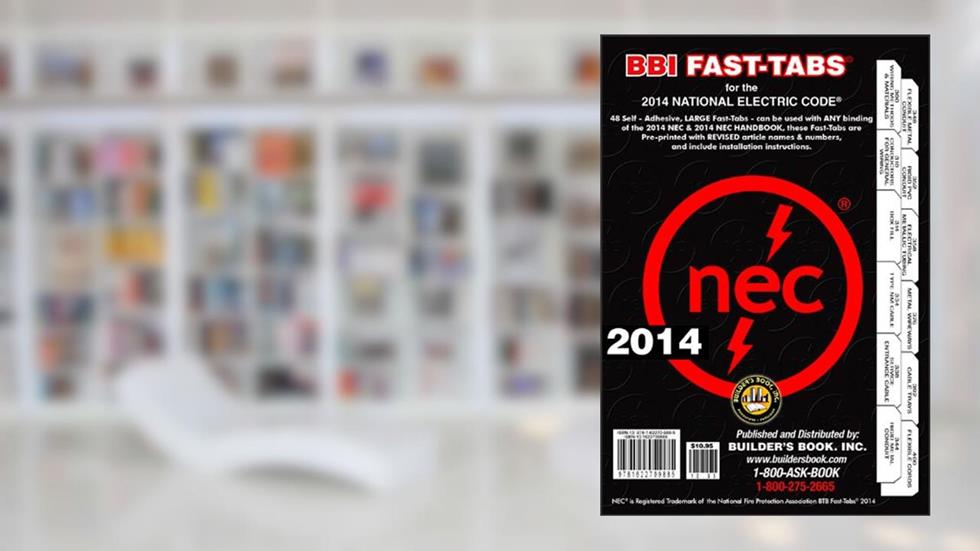 2014 National Electrical Code NEC Fast-Tabs For Softcover, Spiral, Looseleaf and Handbook, written by Builder's Book