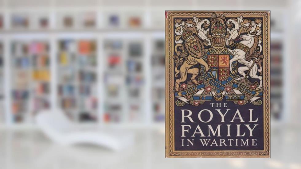The Royal Family In Wartime, written by Illustrated By Photographic